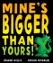 Mines Bigger Than Yours!