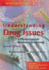 Understanding Drug Issues