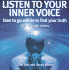 Listen to Your Inner Voice