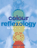 Color Reflexology: for Health & Healing