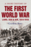 A Short History of the First World War: Land, Sea & Air, 1914-1918