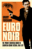 Euro Noir: the Pocket Essential Guide to European Crime Fiction, Film and Tv (Pocket Essential Series)