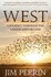 West: a Journey Through the Landscapes of Loss