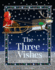 The Three Wishes: A Christmas Story