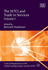 The Wto and Trade in Services