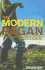 The Modern Pagan: How to Live a Natural Lifestyle in the 21st Century