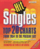 Hit Singles: the Top 20 Charts From 1954 to the Present Day