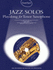 Guest Spot: Jazz Solos Playalong for Tenor Saxophone +Cd