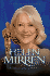 Helen Mirren: the Biography of Britain's Greatest Actress