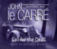 Call for the Dead (Unabridged) [Audio Cd] (a George Smiley Mystery, Book 1)