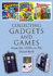 Collecting Gadgets and Games From the 1950s-90s (Great British Collectable Toys Series)