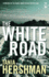 Thewhite Road and Other Stories By Hershman, Tania ( Author ) on Sep-08-2008, Paperback