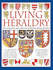 Living Heraldry; the Ancient Art and Its Modern Applications