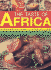 The Taste of Africa: a Journey Through the Culinary History, Traditions and Techniques of Africa in 75 Mouth-Watering Recipes and Over 300 Step-By-Step Photographs
