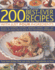 200 Best-Ever Recipes With Just Four Ingredients: Fuss-Free Dishes That Use Only Four Ingredients Or Less! -Recipes for Breakfasts, Brunches, ...in...in Over 750 Fantastic Colour Photographs