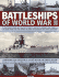 Battleships of World War II: an Illustrated History and Country-By-Country Directory of Warships, Including Battlecruisers and Pocket Battleships, ...New Jersey, Iowa, Bismarck, Yamato, Richelieu