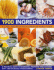 1900 Ingredients: a Classic Reference Encyclopedia of World Foods