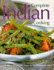 Complete Indian Cooking: 325 Deliciously Authentic Recipes for the Adventurous Cook