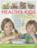 Healthy Kids Cookbook: Fantastic Recipes for Children to Cook That Are Good for You Too! Tasty Dishes Made Easy, in 300 Photographs