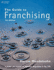 The Guide to Franchising