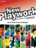 New Playwork: Play and Care for Children 4-16