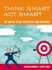 Mind Zones: Think Smart, Act Smart: 101 Ways to Be Effective and Decisive (Mind Zone)