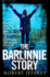 The Barlinnie Story: Riots, Death, Retribution and Redemption in Scotland's Infamous Prison