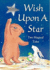 Wish Upon a Star: Two Magical Tales: Little Bear's Special Wish; the Wish Cat