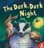 The Dark, Dark Night