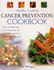 Cancer Prevention Cookbook (Healthy Cooking)