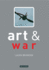 Art and War (Art and...Series)