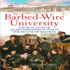 Thebarbed-Wire University the Real Lives of Allied Prisoners of War in the Second World War By Gillies, Midge ( Author ) on Jun-07-2012, Paperback