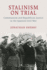 Stalinism on Trial: Communism and Republican Justice in the Spanish Civil War
