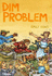 Dim Problem