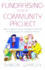 Fundraising for a Community Project