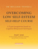 Overcoming Low Self-Esteem: Pt. 2: Self-Help Course: Self-Help Course Pt. 2