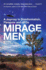 Mirage Men: A Journey into Disinformation, Paranoia and UFOs.