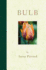 Bulb: a Hand-Picked Selection of the World's Most Beautiful Bulbs