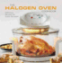 The Halogen Oven Cookbook: 100 Delicious Recipes for Every Occasion