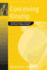 Conceiving Kinship: Assisted Conception, Procreation and Family in Southern Europe (Fertility, Reproduction and Sexuality)