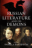 Russian Literature and Its Demons