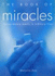 The Book of Miracles: Extraordinary Events in Ordinary Lives