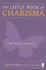 The Little Book of Charisma (Independent Thinking Series)