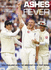 Ashes Fever: How England Won the Greatest Ever Test Series