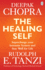 The Healing Self: Supercharge Your Immune System and Stay Well for Life