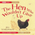 Hen Who Wouldn't Give Up