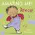 Dance! (Amazing Me! )