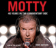 Motty: Forty Years in the Commentary Box