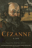 Cezanne: a Life