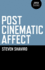 Post Cinematic Affect